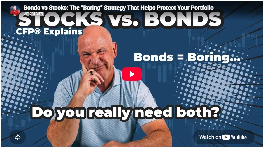 Bonds vs. Stocks: The “Boring” Strategy That Helps Protect Your Portfolio